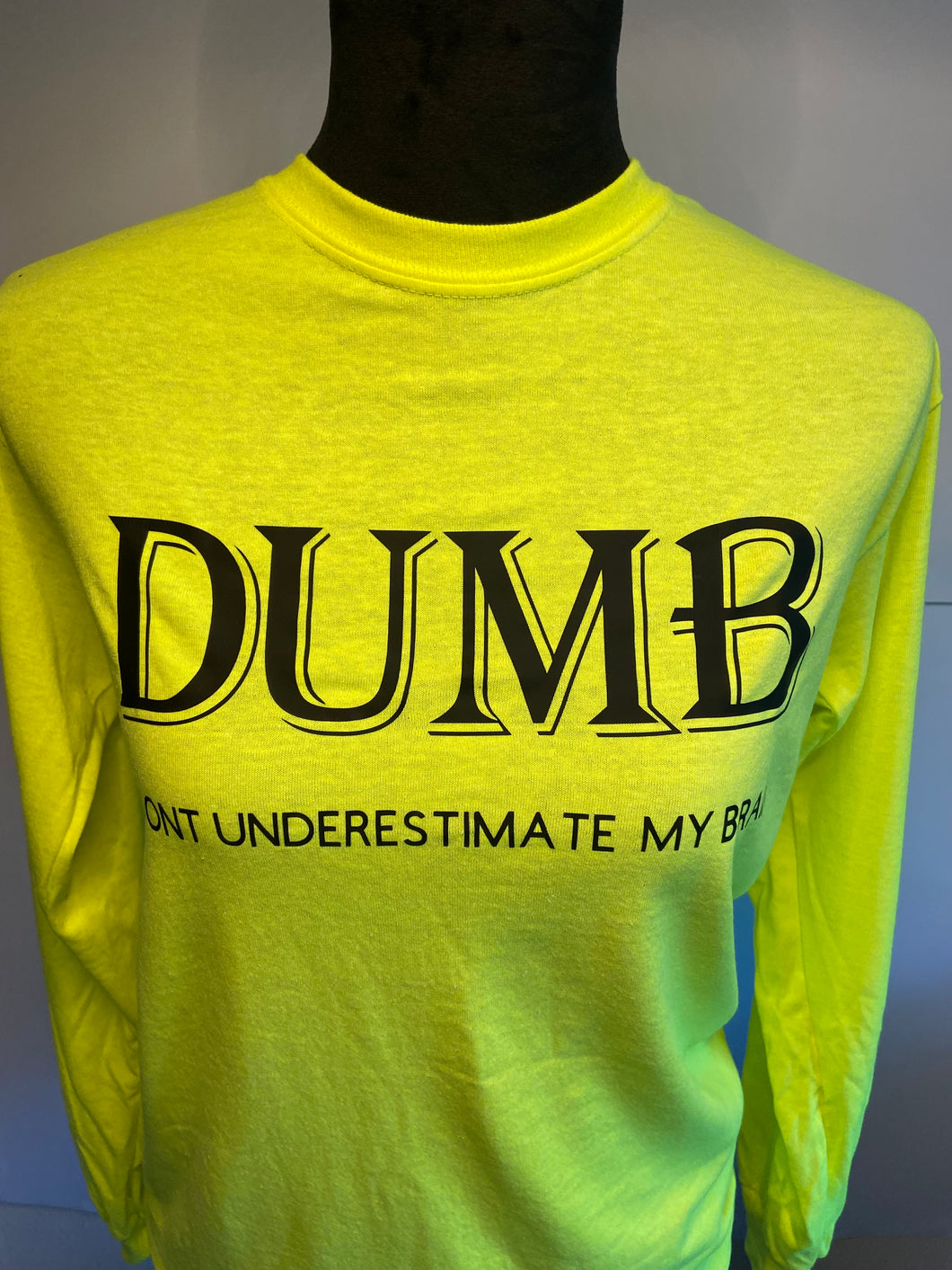 DUMB Neon Long Sleeve Tshirt