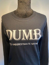 Load image into Gallery viewer, DUMB Black Long Sleeve Tshirt
